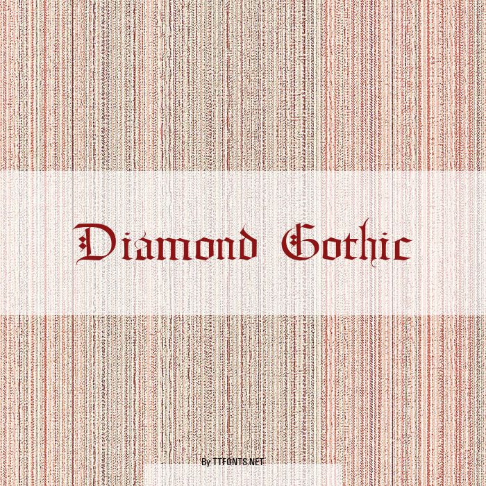 Diamond Gothic example